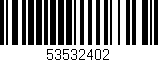 Código de barras (EAN, GTIN, SKU, ISBN): '53532402'