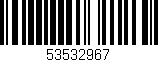 Código de barras (EAN, GTIN, SKU, ISBN): '53532967'
