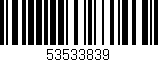 Código de barras (EAN, GTIN, SKU, ISBN): '53533839'