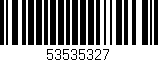 Código de barras (EAN, GTIN, SKU, ISBN): '53535327'