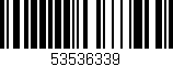 Código de barras (EAN, GTIN, SKU, ISBN): '53536339'