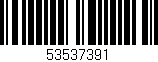 Código de barras (EAN, GTIN, SKU, ISBN): '53537391'