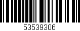 Código de barras (EAN, GTIN, SKU, ISBN): '53539306'