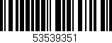 Código de barras (EAN, GTIN, SKU, ISBN): '53539351'