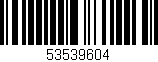 Código de barras (EAN, GTIN, SKU, ISBN): '53539604'