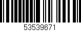 Código de barras (EAN, GTIN, SKU, ISBN): '53539671'