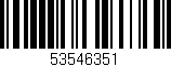 Código de barras (EAN, GTIN, SKU, ISBN): '53546351'