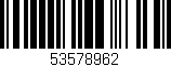 Código de barras (EAN, GTIN, SKU, ISBN): '53578962'