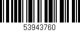 Código de barras (EAN, GTIN, SKU, ISBN): '53943760'