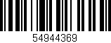 Código de barras (EAN, GTIN, SKU, ISBN): '54944369'
