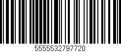 Código de barras (EAN, GTIN, SKU, ISBN): '5555532797720'