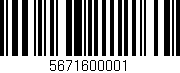 Código de barras (EAN, GTIN, SKU, ISBN): '5671600001'