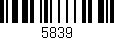 Código de barras (EAN, GTIN, SKU, ISBN): '5839'