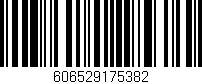 Código de barras (EAN, GTIN, SKU, ISBN): '606529175382'