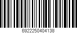 Código de barras (EAN, GTIN, SKU, ISBN): '6922250404138'