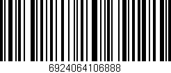 Código de barras (EAN, GTIN, SKU, ISBN): '6924064106888'