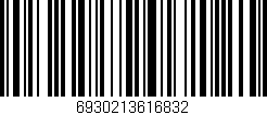 Código de barras (EAN, GTIN, SKU, ISBN): '6930213616832'