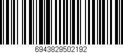 Código de barras (EAN, GTIN, SKU, ISBN): '6943829502192'