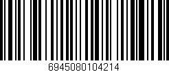 Código de barras (EAN, GTIN, SKU, ISBN): '6945080104214'