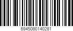 Código de barras (EAN, GTIN, SKU, ISBN): '6945080140281'