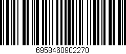 Código de barras (EAN, GTIN, SKU, ISBN): '6958460902270'