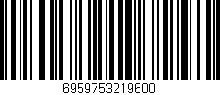 Código de barras (EAN, GTIN, SKU, ISBN): '6959753219600'