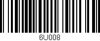 Código de barras (EAN, GTIN, SKU, ISBN): '6U008'