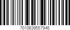 Código de barras (EAN, GTIN, SKU, ISBN): '7010639557946'