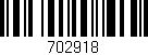 Código de barras (EAN, GTIN, SKU, ISBN): '702918'