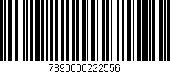 Código de barras (EAN, GTIN, SKU, ISBN): '7890000222556'