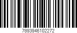 Código de barras (EAN, GTIN, SKU, ISBN): '7893946102272'