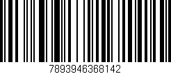 Código de barras (EAN, GTIN, SKU, ISBN): '7893946368142'