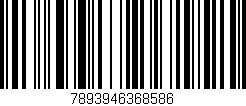 Código de barras (EAN, GTIN, SKU, ISBN): '7893946368586'