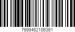 Código de barras (EAN, GTIN, SKU, ISBN): '7899462106381'