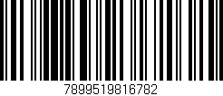 Código de barras (EAN, GTIN, SKU, ISBN): '7899519816782'