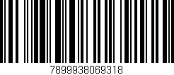Código de barras (EAN, GTIN, SKU, ISBN): '7899938069318'