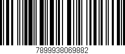 Código de barras (EAN, GTIN, SKU, ISBN): '7899938069882'