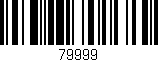 Código de barras (EAN, GTIN, SKU, ISBN): '79999'