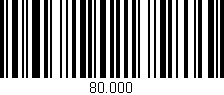 Código de barras (EAN, GTIN, SKU, ISBN): '80.000'