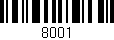 Código de barras (EAN, GTIN, SKU, ISBN): '8001'