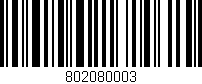 Código de barras (EAN, GTIN, SKU, ISBN): '802080003'