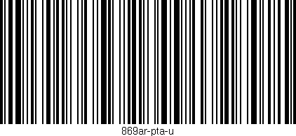 Código de barras (EAN, GTIN, SKU, ISBN): '869ar-pta-u'