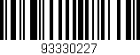 Código de barras (EAN, GTIN, SKU, ISBN): '93330227'
