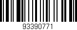 Código de barras (EAN, GTIN, SKU, ISBN): '93390771'