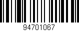 Código de barras (EAN, GTIN, SKU, ISBN): '94701067'