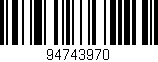Código de barras (EAN, GTIN, SKU, ISBN): '94743970'