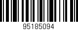 Código de barras (EAN, GTIN, SKU, ISBN): '95185094'
