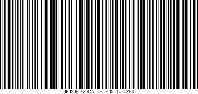 Código de barras (EAN, GTIN, SKU, ISBN): '960306_RODA_KR_S03_14_4X98'