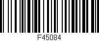Código de barras (EAN, GTIN, SKU, ISBN): 'F45084'