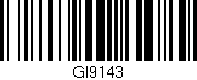 Código de barras (EAN, GTIN, SKU, ISBN): 'GI9143'